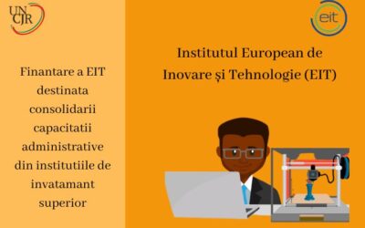 Finanțare a Institutului European pentru Inovare și Tehnologie destinată consolidării capacității administrative din instituțiile de învățământ superior