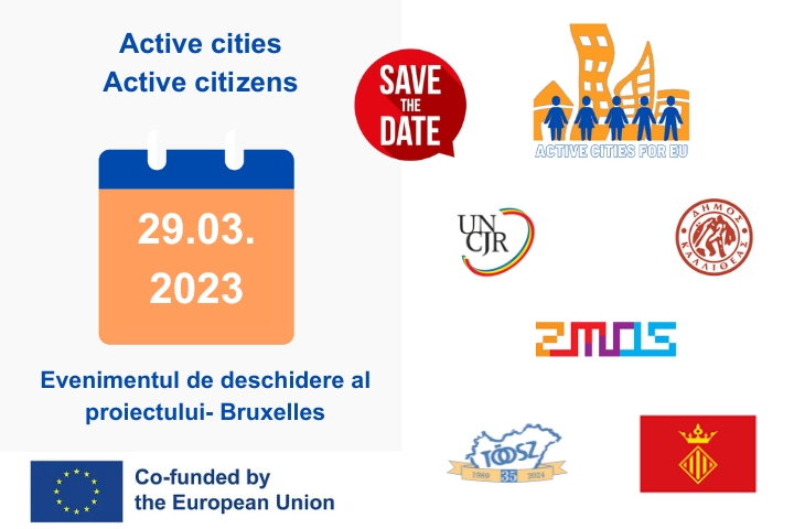 29 Martie 2023UNCJR vă invită să participați la evenimentul de deschidere al proiectului „Active Cities for EU” de la Bruxelles