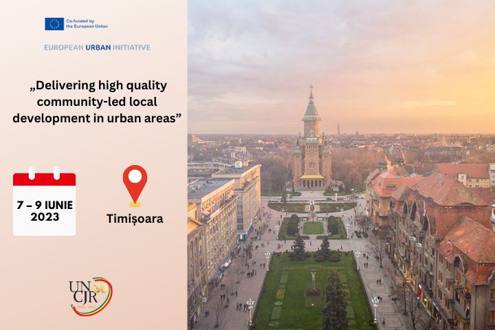 Timișoara, gazda eveniemntului european „Delivering high quality community-led local development in urban areas”