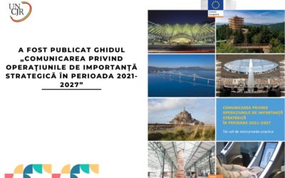 A fost publicat Ghidul „Comunicarea privind operaţiunile de importanţă strategică în perioada 2021-2027”