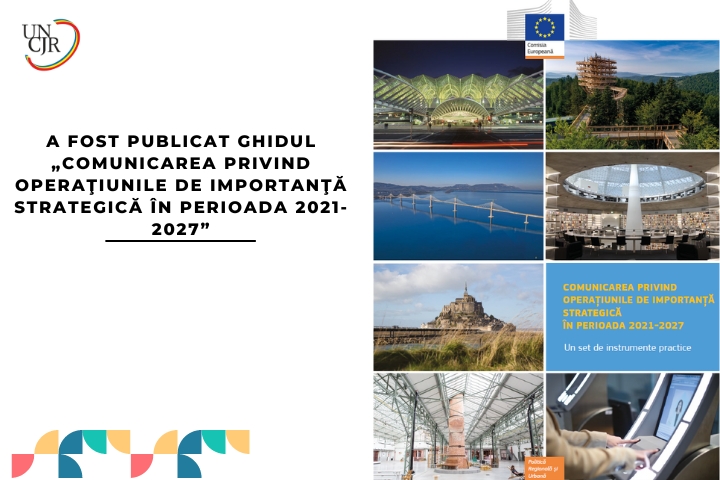 A fost publicat Ghidul „Comunicarea privind operaţiunile de importanţă strategică în perioada 2021-2027”