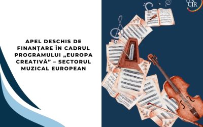 Apel deschis de finanțare în cadrul programului „Europa Creativă” – sectorul muzical european