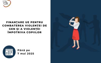 Finanțare UE pentru Combaterea Violenței de Gen și a Violenței Împotriva Copiilor