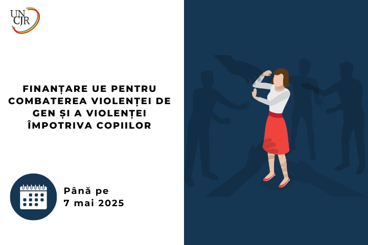 Finanțare UE pentru Combaterea Violenței de Gen și a Violenței Împotriva Copiilor