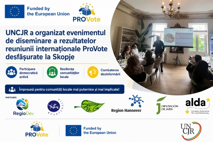 UNCJR a organizat evenimentul de diseminare a rezultatelor reuniunii internaționale ProVote desfășurate la Skopje