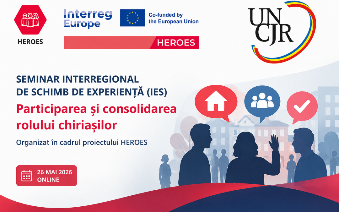 UNCJR a participat la Seminarul Interregional de Schimb de Experiență dedicat participării și consolidării rolului chiriașilor, organizat în cadrul proiectului HEROES