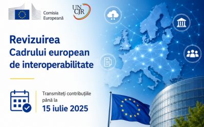 Cerere de contribuţii a Comisiei Europene privind revizuirea „Cadrului european de interoperabilitate”